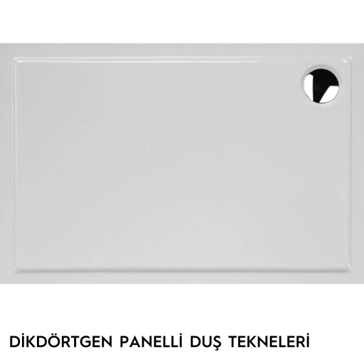 Dikdörtgen Panelli Duş Tekneleri